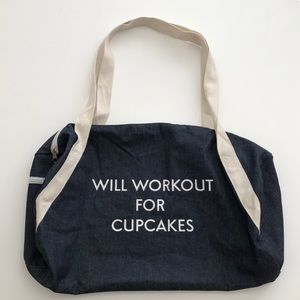 WILL WORKOUT FOR CUPCAKES Jean Workout Duffle Bag